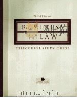 Business and the Law  Telecourse Study Guide  Third Edition     PDF电子版封面  0538851813   
