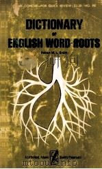 DICTIONARY OF ENGLISH WORD-ROOTS     PDF电子版封面     