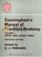 CUNNINGHAM'S MANUAL OF PRACTICAL ANATOMY VOLUME 1（ PDF版）