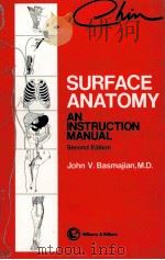 SURFACE ANATOMY AN INSTRUCTION MANUAL SECOND EDITION（ PDF版）