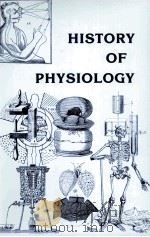 HISTORY OF PHYSIOLOGY     PDF电子版封面     
