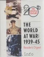 THE WORLD AT WAR:1939-45     PDF电子版封面  0762102683   