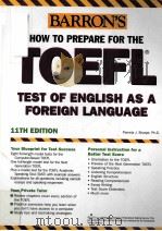 BARRON'S HOW TO PREPARE FOR THE TOEFL TEST  TEST OF ENGLISH AS A FOREIGN LANGUAGE  11TH EDITION（ PDF版）
