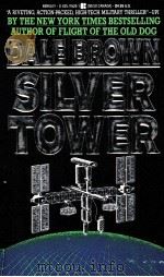 DALE BROWN SILVER TOWER     PDF电子版封面  0425115291   
