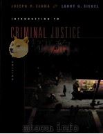 Introduction to Criminal Justice  EIGHTH EDITION     PDF电子版封面  053454729X   
