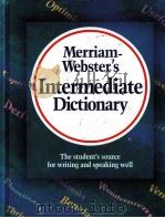 MERRIAM-WEBSTER'S INTERMEDIATE DICTIONARY     PDF电子版封面  0877794790   