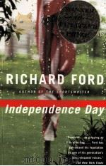 Independence Day  RICHARD FORD     PDF电子版封面  0679735186   