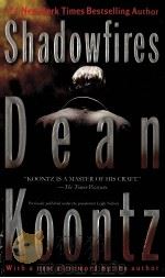 Shadowfires  Dean Koontz（ PDF版）