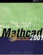 Mathcad  User's Guide with Reference Manual  Mathcad 2001 Professional     PDF电子版封面     