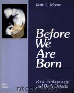 BEFORE WE ARE BORN THIRD EDITION     PDF电子版封面  0721622070   