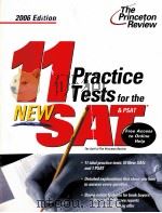 11 PRACTICE TESTS FOR THE NEW SAT & PSAT 2006 EDITION     PDF电子版封面  0375765166   