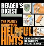 READER'S DIGEST THE FAMILY HANDYMAN HELPFUL HINTS     PDF电子版封面  0895776170   
