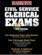CIVIL SERVICE CLERICAL EXAMS 5TH EDITION     PDF电子版封面  0764124064   