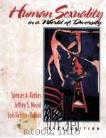 HUMANSEXUALITY IN A WORLD OF DIVERSITY     PDF电子版封面  0205200184   