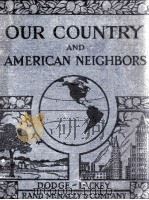 OUR COUNTRY AND AMERICAN NEIGHBORS（ PDF版）