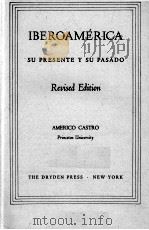 IBEROAMERICA: SU PRESENTE Y SUPASADO   1941  PDF电子版封面     