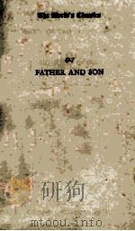 FATHER AND SON: A STUDY OF TWO TEMPERAMENTS   1907  PDF电子版封面     