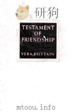 TESTAMENT OF FRIENDSHIP: THE STORY OF WINIFRED HOLTBY   1940  PDF电子版封面     