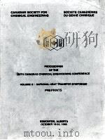 30TH CANADIAN CHEMICAL ENGINEERING CONFERENCE Volume II:National Heat Transfer Symposium   1980  PDF电子版封面     