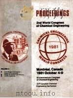 2nd World Congress of Chemical Engineering PROCEEDINGS Volume II   1981  PDF电子版封面     
