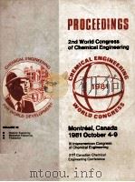2nd World Congress of Chemical Engineering PROCEEDINGS Volume III   1981  PDF电子版封面     