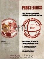 2nd World Congress of Chemical Engineering PROCEEDINGS Volume IV   1981  PDF电子版封面     