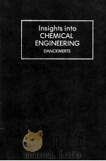 INSIGHTS INTO CHEMICAL ENGINEERING（1981 PDF版）