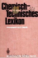Chemisch-Technisches Lexikon   1979  PDF电子版封面  3540088911   