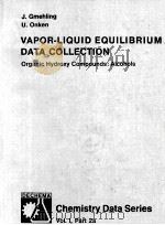 Vapor-Liquid Equilibrium Data Collection 2a Organic Hydroxy Compounds:Alcohols   1977  PDF电子版封面  3921567629   