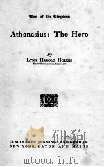 ATHANASIUS: THE HERO   1906  PDF电子版封面     