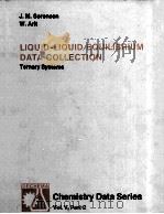 Liquid-Liquid Equilibrium Data Collection 2 Ternary Systems   1980  PDF电子版封面  3921567181   