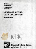 Heats of Mixing Data Collection 1 Binary Systems   1984  PDF电子版封面  3921567491   