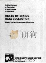 Heats of Mixing Data Collection 2 Binary and Multicomponent Systems   1984  PDF电子版封面  3921567505   