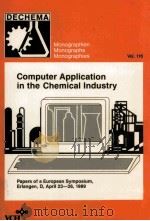 Computer Application in the Chemical Industry   1989  PDF电子版封面  3527102108   