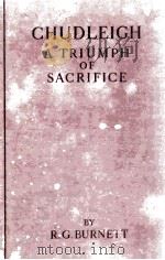 CHUDLEIGH: A TRIUMPH OF SACRIFICE   1932  PDF电子版封面     