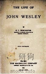 THE LIFE OF JOHN WESLEY   1922  PDF电子版封面     