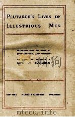 PLUTARCH'S LIVES OF ILLUSTRIOUS MEN     PDF电子版封面     