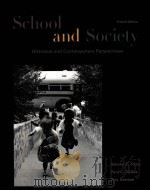 SCHOOL AND SOCIETY HISTORICAL AND CONTEMPORARY PERSPECTIVES FOURTH EDITION（ PDF版）