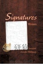 SIGNATURES AN ANTHOLOGY FOR WRITERS     PDF电子版封面    LINDA HILLMAN 