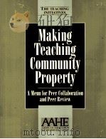 THE TEACHING INITIATIVES MAKING TEACHING COMMUNITY PROPERTY     PDF电子版封面     