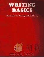WRITING BASICS SENTENCE TO PARAGRAPH TO ESSAY     PDF电子版封面     