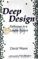 DEEP DESIGN PATHWAYS TO A LIUABLE FUTUER     PDF电子版封面  1559634200   