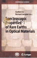SPECTROSCOPIC PROPERTIES OF RARE EARTHS IN OPTICAL MATERIALS     PDF电子版封面     