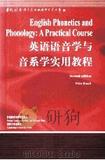 ENGLISH PHONETICS AND PHONOLOGY:A PRACTICAL COURSE SECOND EDITION     PDF电子版封面     