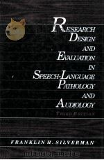 RESEARCH DESING AND EVALUATION IN SPEECH-LANGUAGE PATHOLOGY AND AUDIOLOGY ASJUBG ABD ABSWERUBG QYEST     PDF电子版封面     