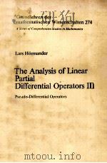 THE ANALYSIS OF LINEAR PARTIAL DIFFERENTIAL OPERATORS III     PDF电子版封面     