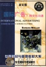 INTERNATIONAL ADVERTISING COMMUNICA TING ACROSS CULTURES BARVARA MUELLER     PDF电子版封面     