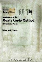 TOPICS IN CURRENT PHYSICS APPLICATIONS OF THE MONTE CARLO METHOD IN STATISTICAL PHYSICS（ PDF版）