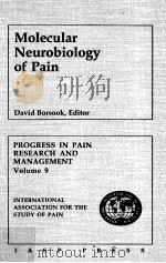 MOLECULAR NEUROBIOLOGY OF PAIN DAVID BORSOOK EDITOR     PDF电子版封面     