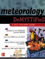METEOROLOGY DEMYSTIFIED A SELF-TEACHING GUIDE     PDF电子版封面     